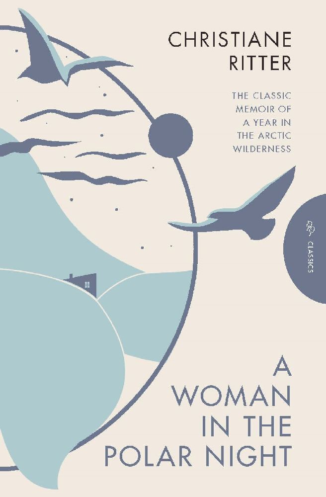 A Woman in the Polar Night (Christiane Ritter)