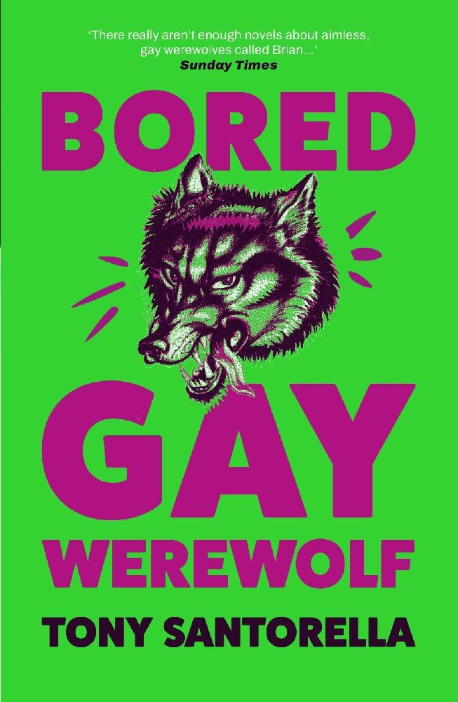 Bored Gay Werewolf (Tony Santorella)