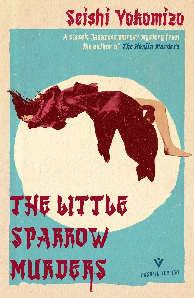 The Little Sparrow Murders (Seishi Yokomizo)