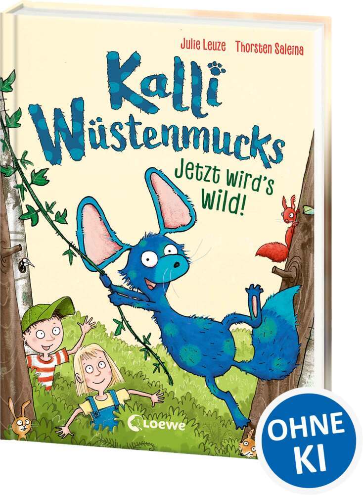 Kalli Wüstenmucks - Jetzt wird's wild! (Band 2) (Julie Leuze)