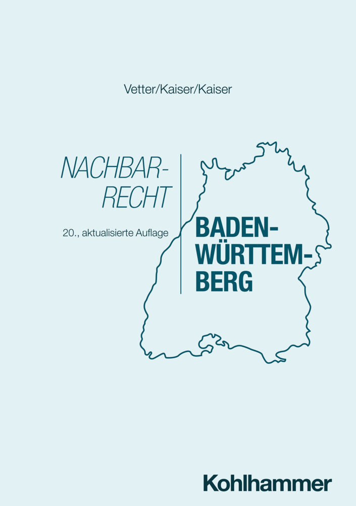 Nachbarrecht Baden-Württemberg (Christian Kaiser)