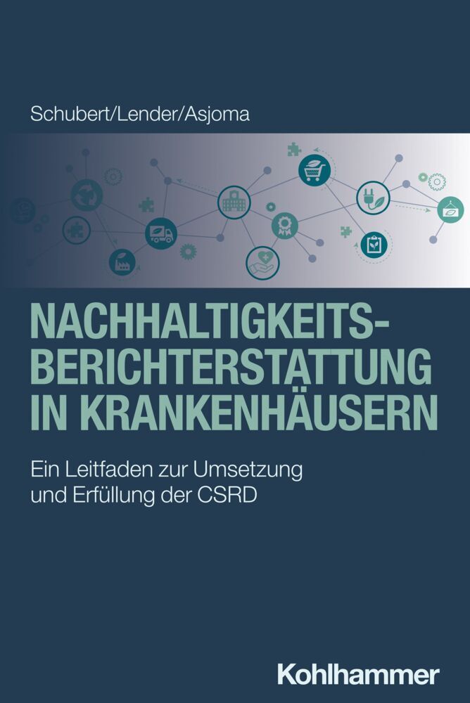 Nachhaltigkeitsberichterstattung in Krankenhäusern (René Schubert)