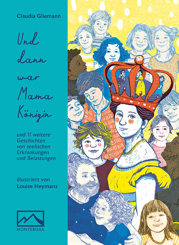 Und dann war Mama Königin (Claudia Gliemann)