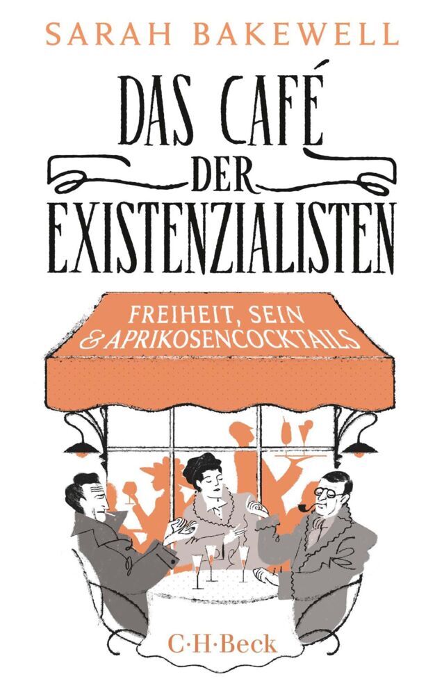 Das Café der Existenzialisten (Sarah Bakewell)
