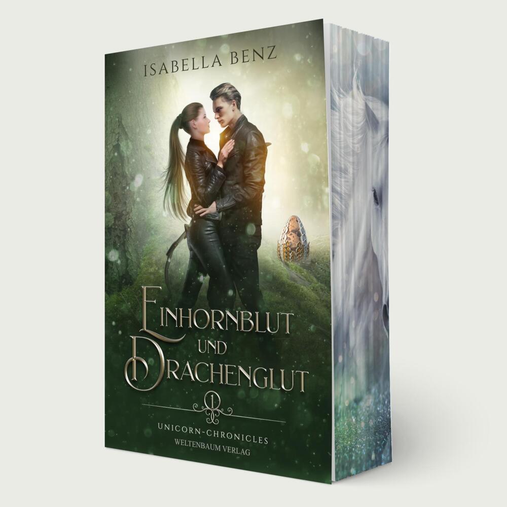 Unicorn Chronicles - Einhornblut und Drachenglut (Isabella Benz)