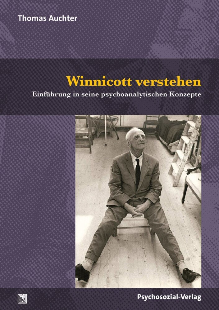 Winnicott verstehen (Thomas Auchter)