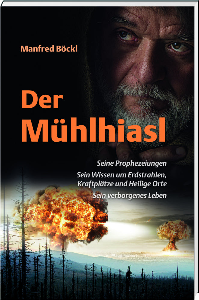 Der Mühlhiasl (Manfred Böckl)