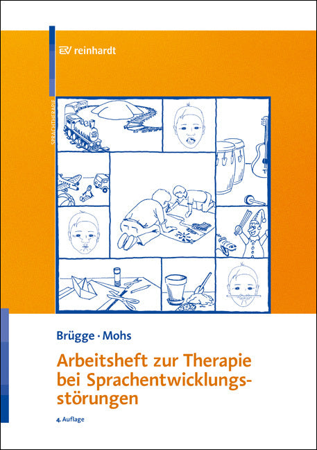 Arbeitsheft zur Therapie bei Sprachentwicklungsstörungen (Walburga Brügge)