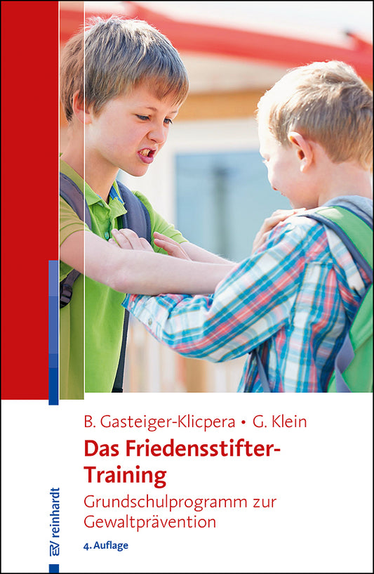 Das Friedensstifter-Training (Barbara Gasteiger-Klicpera)