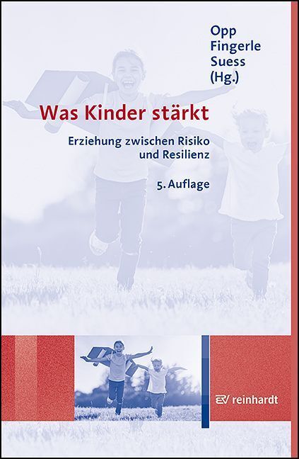 Was Kinder stärkt (Günther Opp)