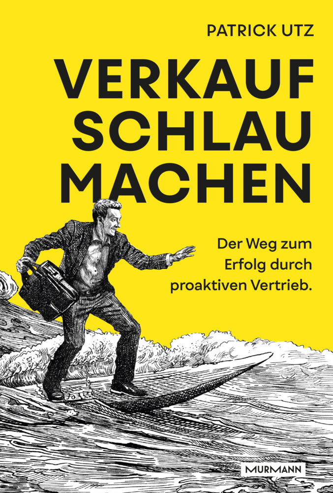 Verkauf. Schlau. Machen. (Patrick Utz)