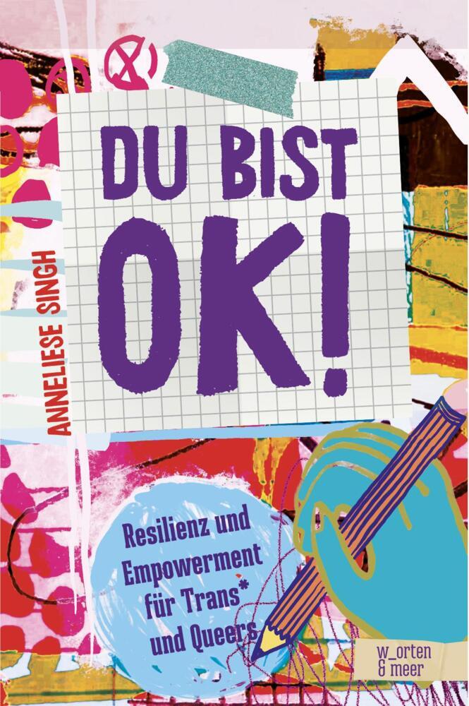 Du bist ok! (Anneliese Singh)