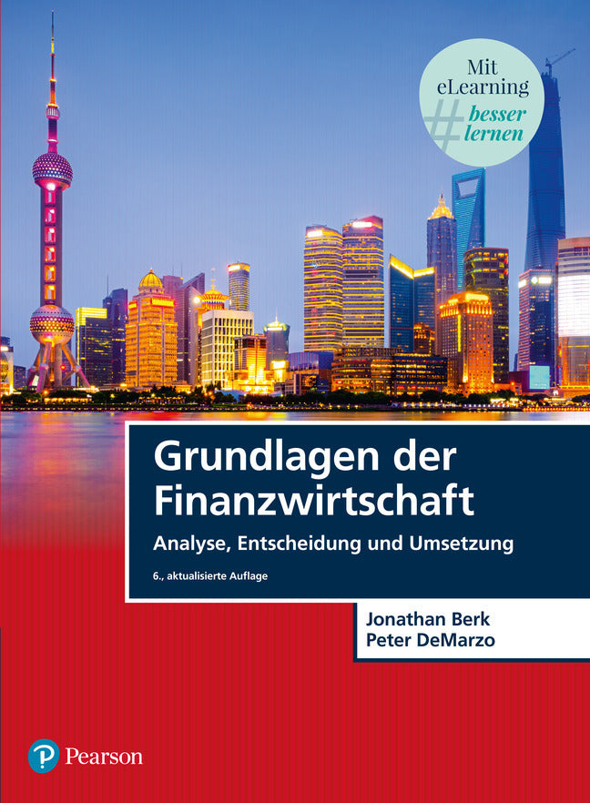 Grundlagen der Finanzwirtschaft, m. 1 Buch, m. 1 Beilage (Jonathan Berk)