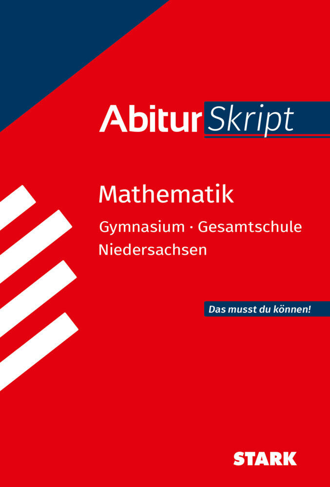 STARK Mathematik - AbiturSkript Niedersachsen (Hartmut Müller-Sommer)