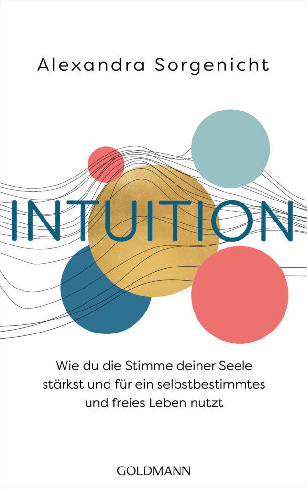 Intuition (Alexandra Sorgenicht)