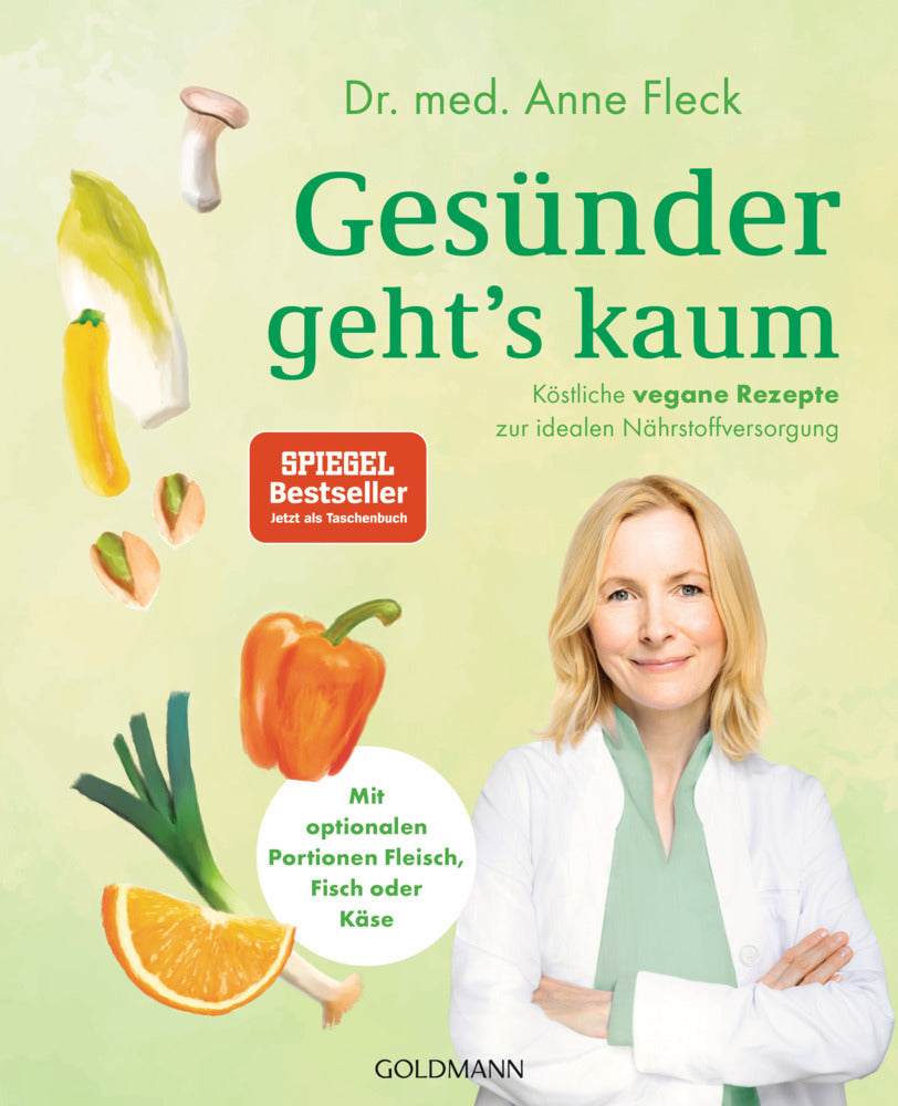 Gesünder geht's kaum (Anne Fleck)
