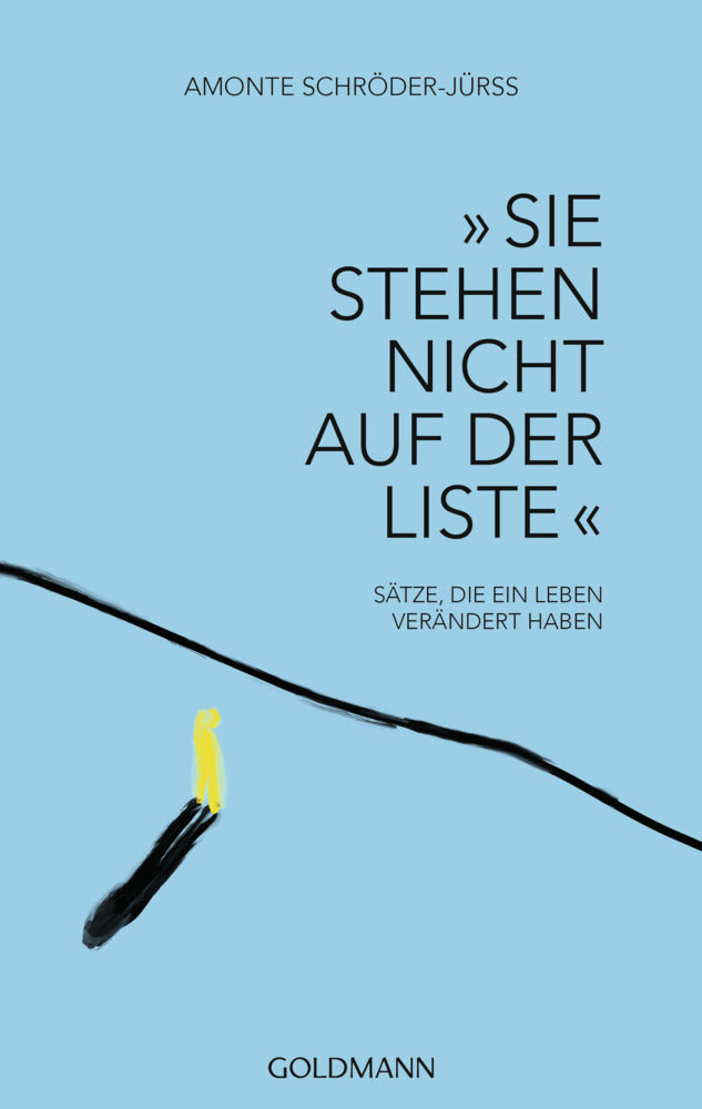 "Sie stehen nicht auf der Liste" (Amonte Schröder-Jürss)