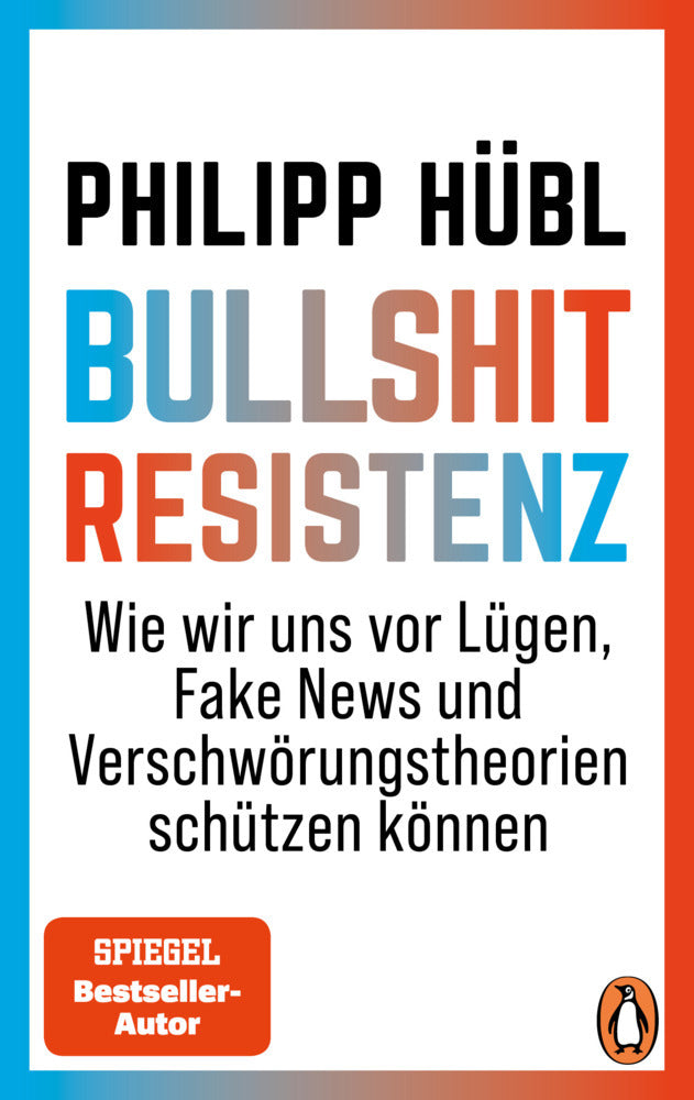 Bullshit-Resistenz (Philipp Hübl)