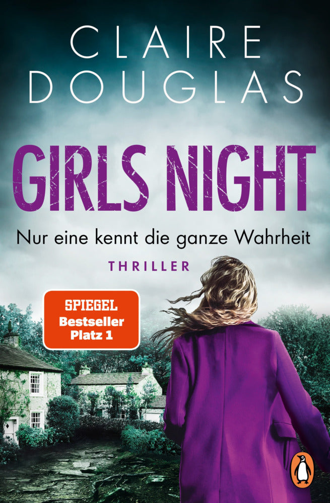Girls Night - Nur eine kennt die ganze Wahrheit (Claire Douglas)