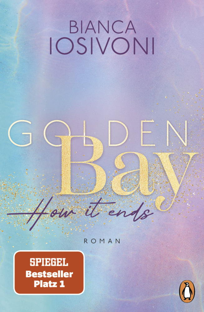Golden Bay - How it ends (Bianca Iosivoni)