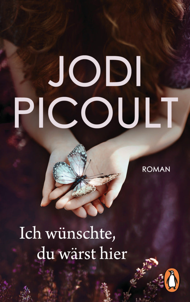 Ich wünschte, du wärst hier (Jodi Picoult)