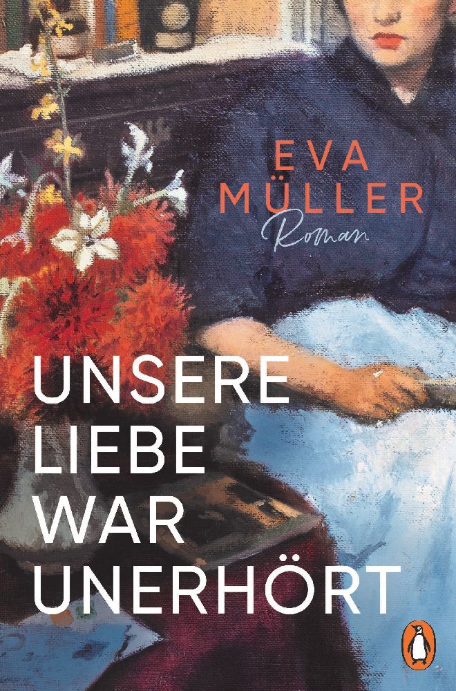 Unsere Liebe war unerhört (Eva Müller)