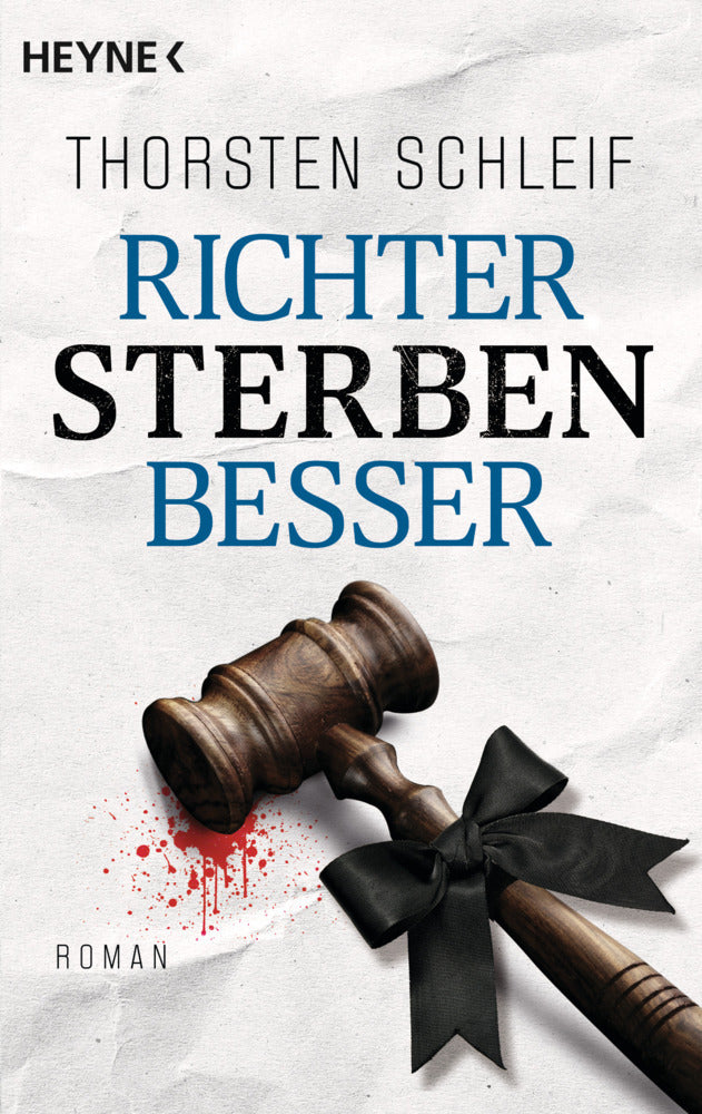 Richter sterben besser (Thorsten Schleif)