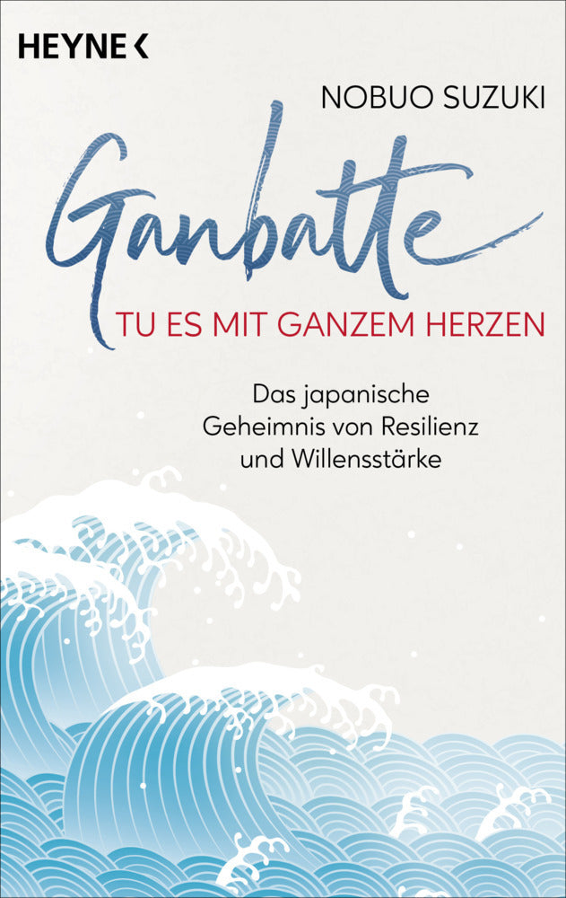 Ganbatte - Tu es mit ganzem Herzen (Nobuo Suzuki)