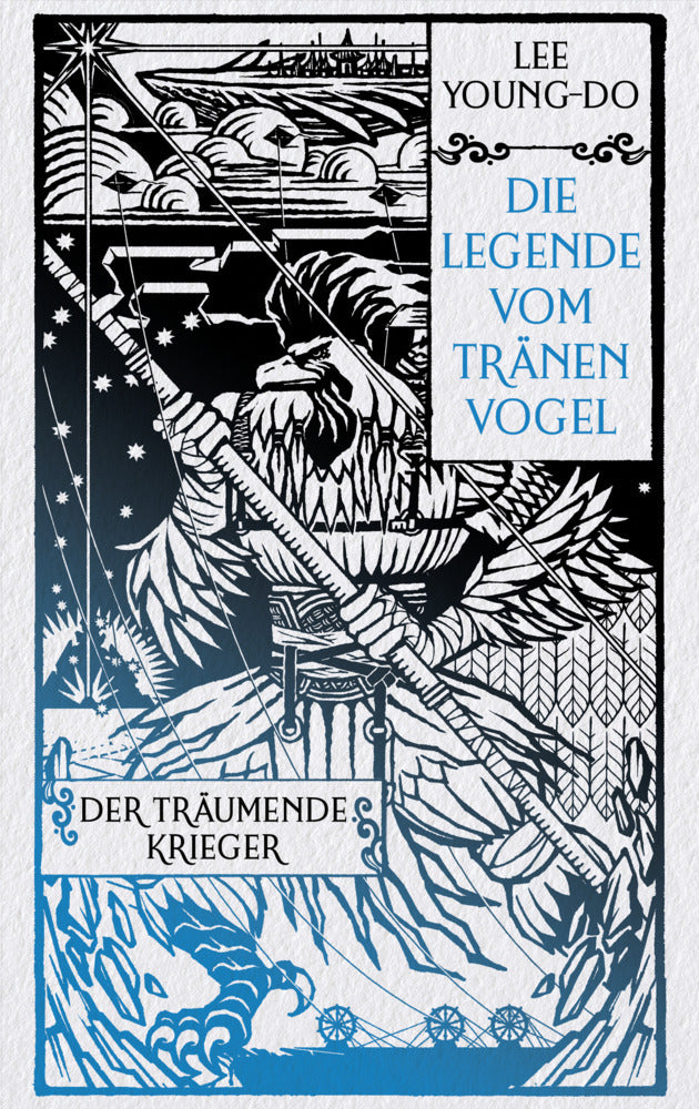 Der träumende Krieger - Die Legende vom Tränenvogel 2 (Young-Do Lee)