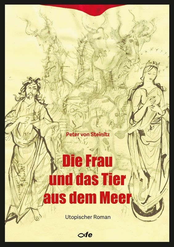 Die Frau und das Tier aus dem Meer (Peter Von Steinitz)
