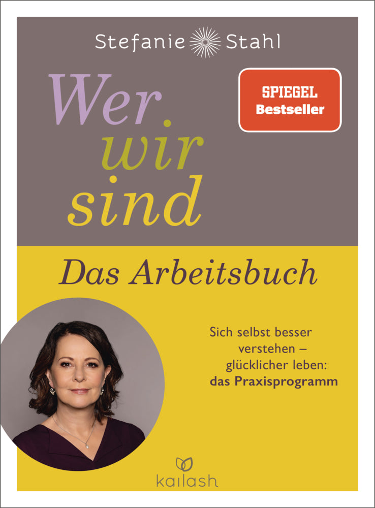 Wer wir sind. Das Arbeitsbuch (Stefanie Stahl)
