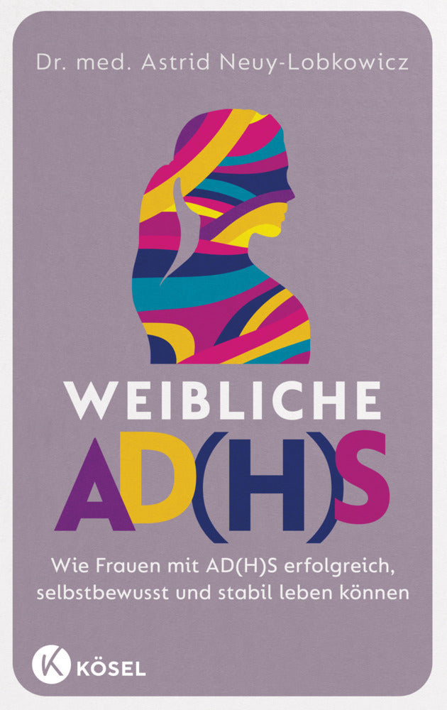 Weibliche AD(H)S (Astrid Neuy-Lobkowicz)