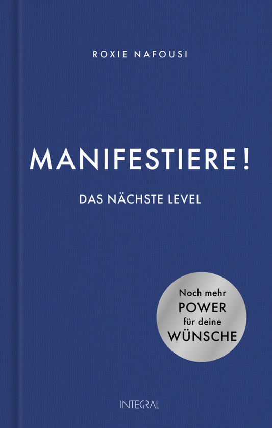 Manifestiere! Das nächste Level (Roxie Nafousi)