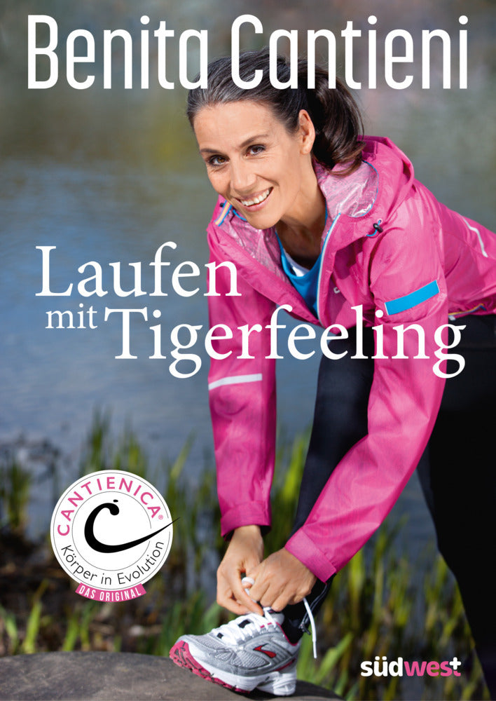 Laufen mit Tigerfeeling (Benita Cantieni)