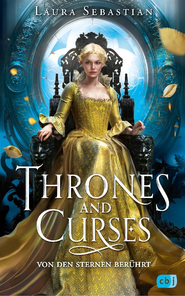 Thrones and Curses - Von den Sternen berührt (Laura Sebastian)