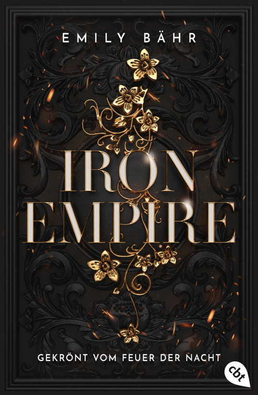 Iron Empire - Gekrönt vom Feuer der Nacht (Emily Bähr)