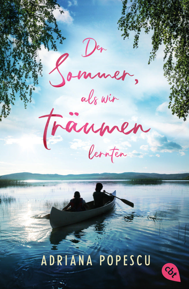 Der Sommer, als wir träumen lernten (Adriana Popescu)