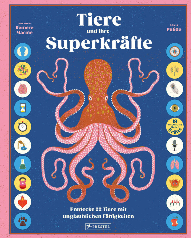 Tiere und ihre Superkräfte (Soledad Romero Mariño)