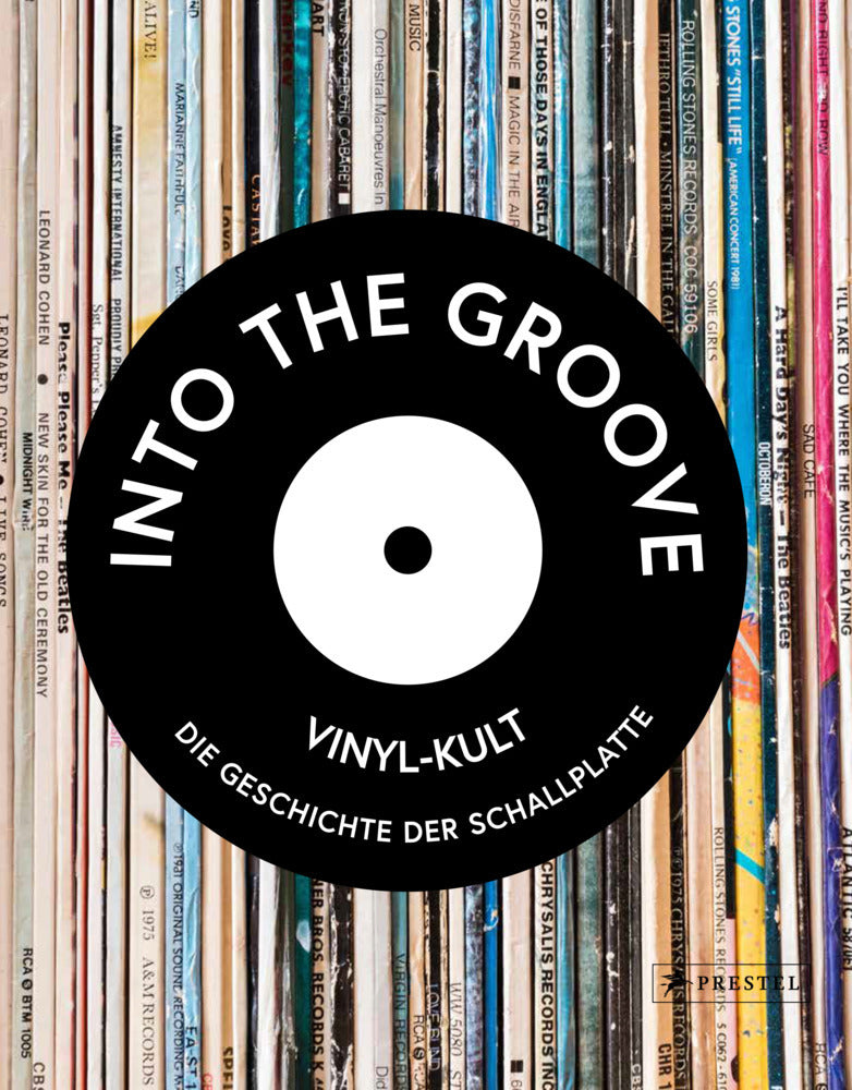 Into the Groove. Vinyl-Kult: Die Geschichte der Schallplatte (Gillian G. Gaar)