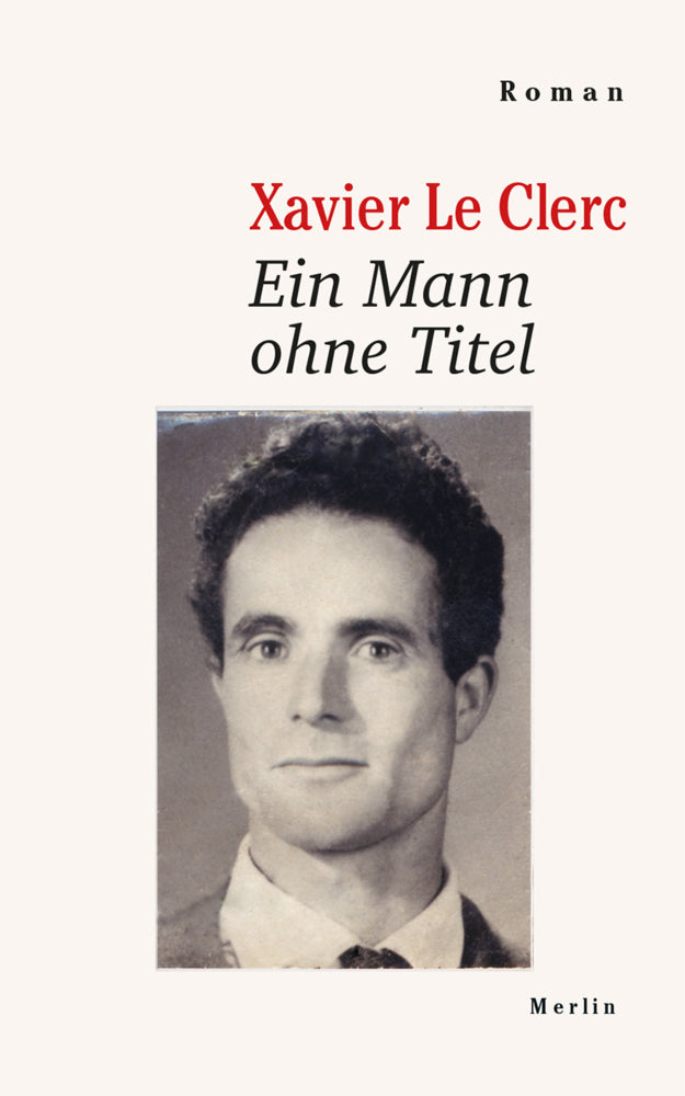 Ein Mann ohne Titel (Xavier Le Clerc)