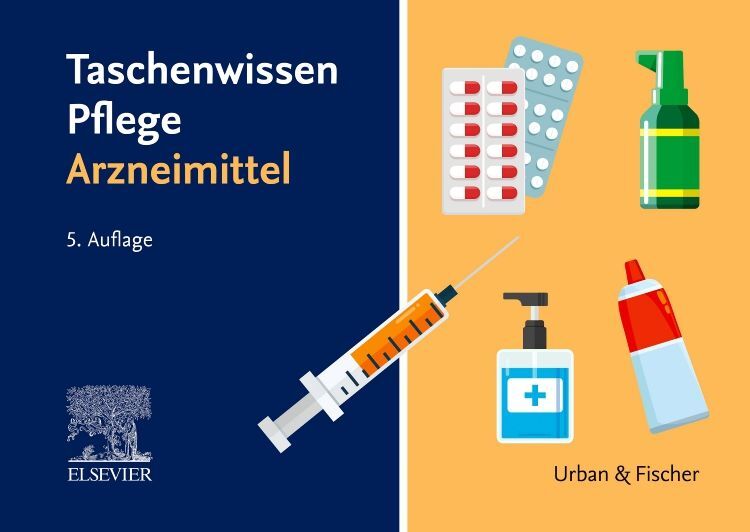 Taschenwissen Pflege Arzneimittel (Elsevier Gmbh)
