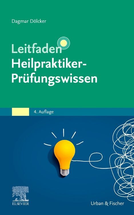 Leitfaden Heilpraktiker-Prüfungswissen (Dagmar Dölcker)