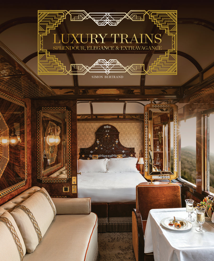 Luxury Trains (Simon Bertrand)