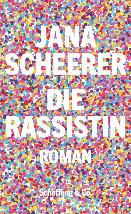 Die Rassistin (Jana Scheerer)