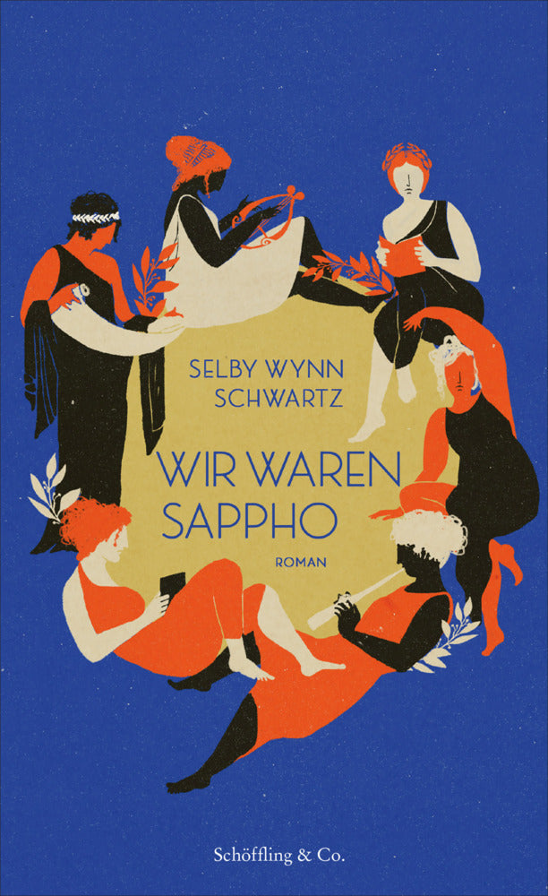 Wir waren Sappho (Selby Wynn Schwartz)