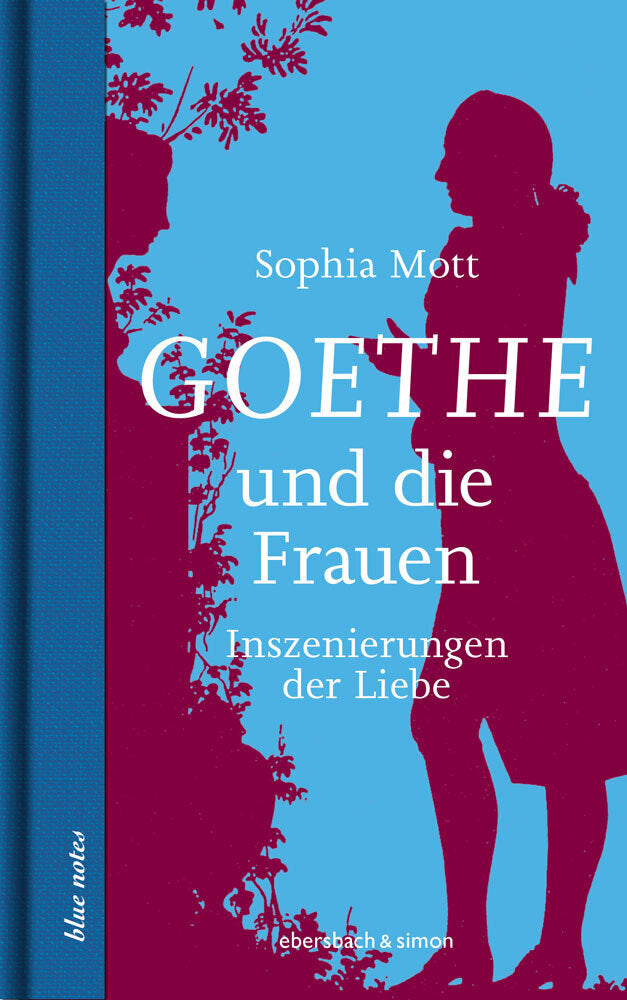Goethe und die Frauen (Sophia Mott)
