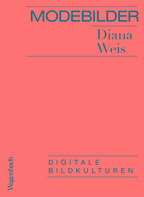 Modebilder - Komplett überarbeitete Neuausgabe (Diana Weis)