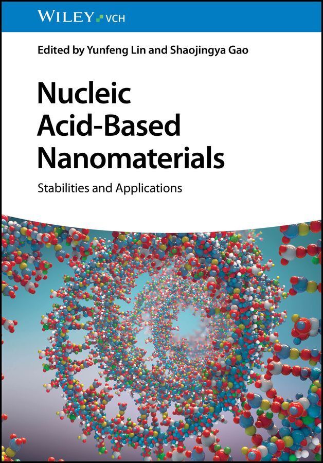 Nucleic Acid-Based Nanomaterials (Yunfeng Lin)