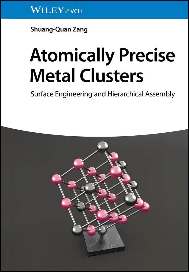 Atomically Precise Metal Clusters (Shuang-Quan Zang)