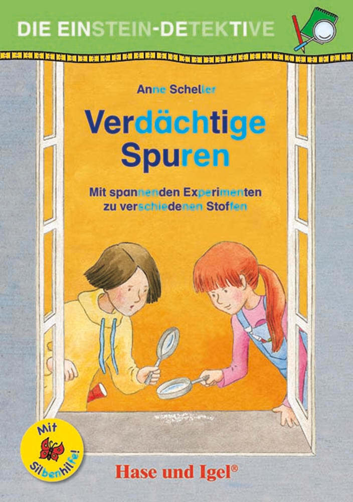 Die Einstein-Detektive: Verdächtige Spuren / Silbenhilfe (Anne Scheller)